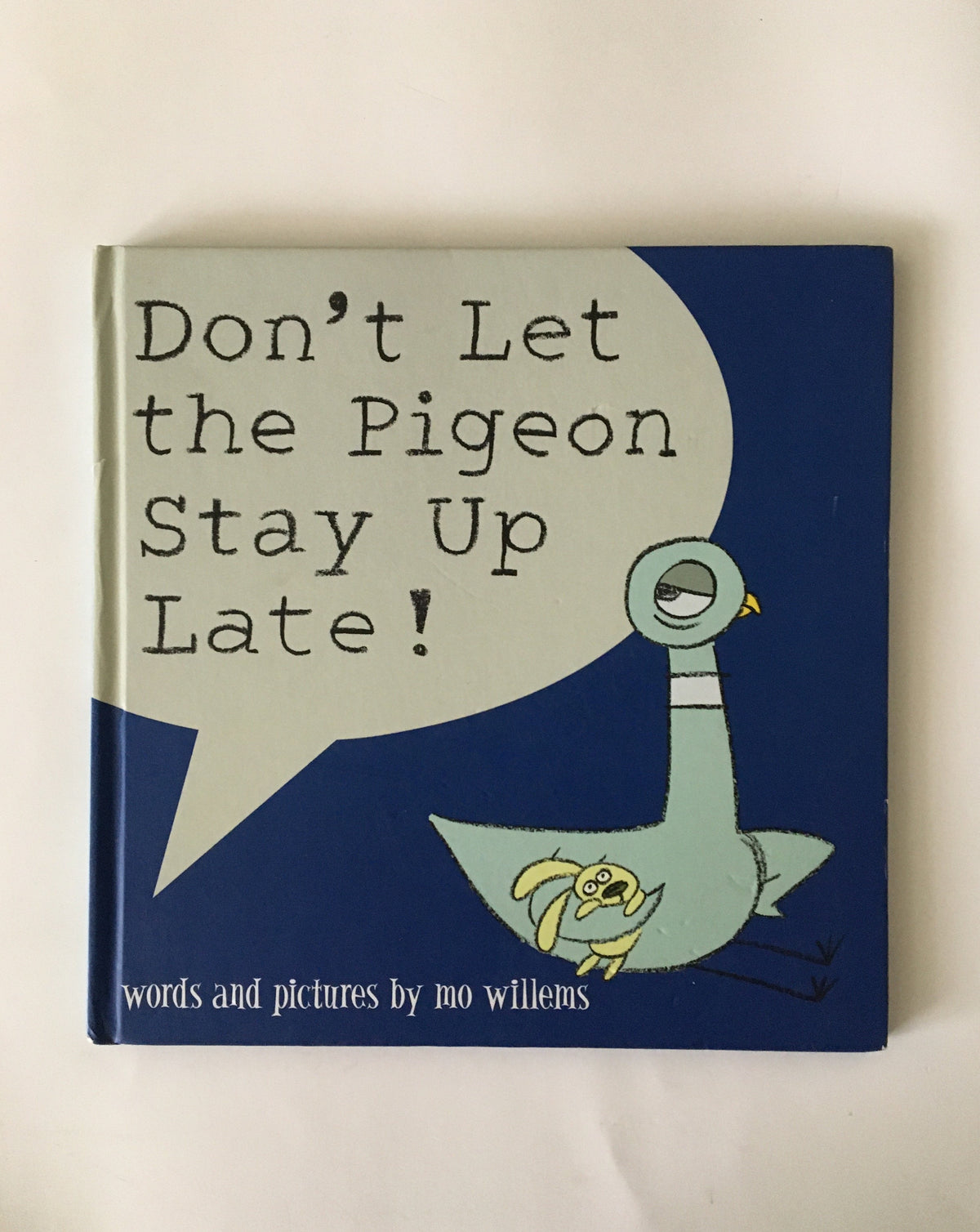 Don&#39;t Let the Pigeon Stay Up Late by Mo Willems