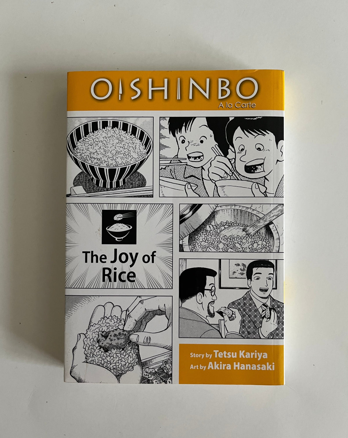 Oishinbo: The Joy of Rice by Tetsu Kariya &amp; Akira Hanasaki