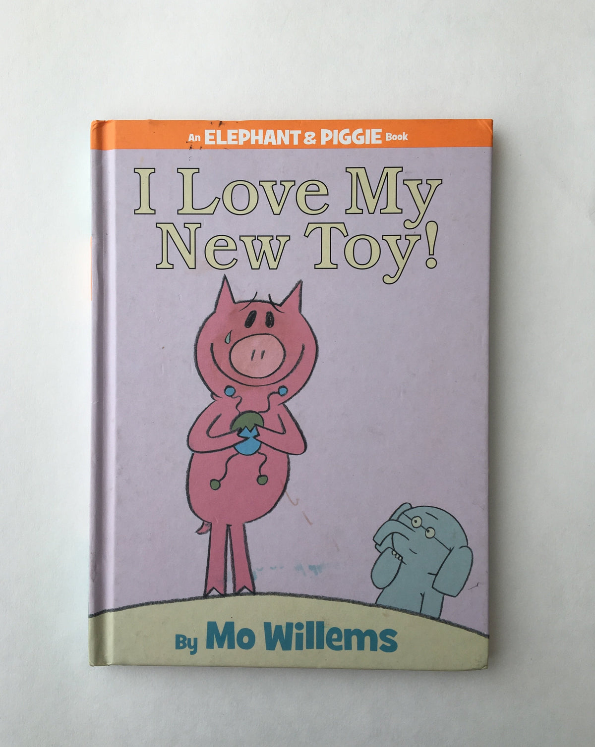 I Love My New Toy by Mo Willems