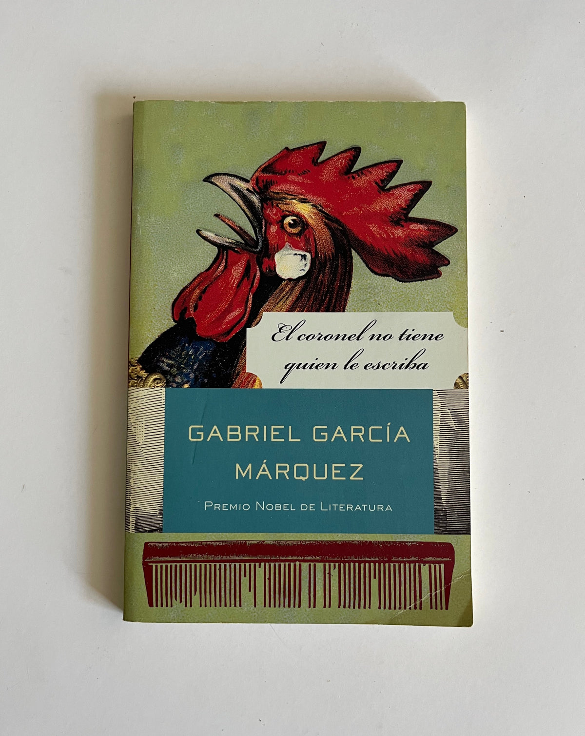 El Coronel No Tiene Quien le Escriba por Gabriel Garcia Marquez