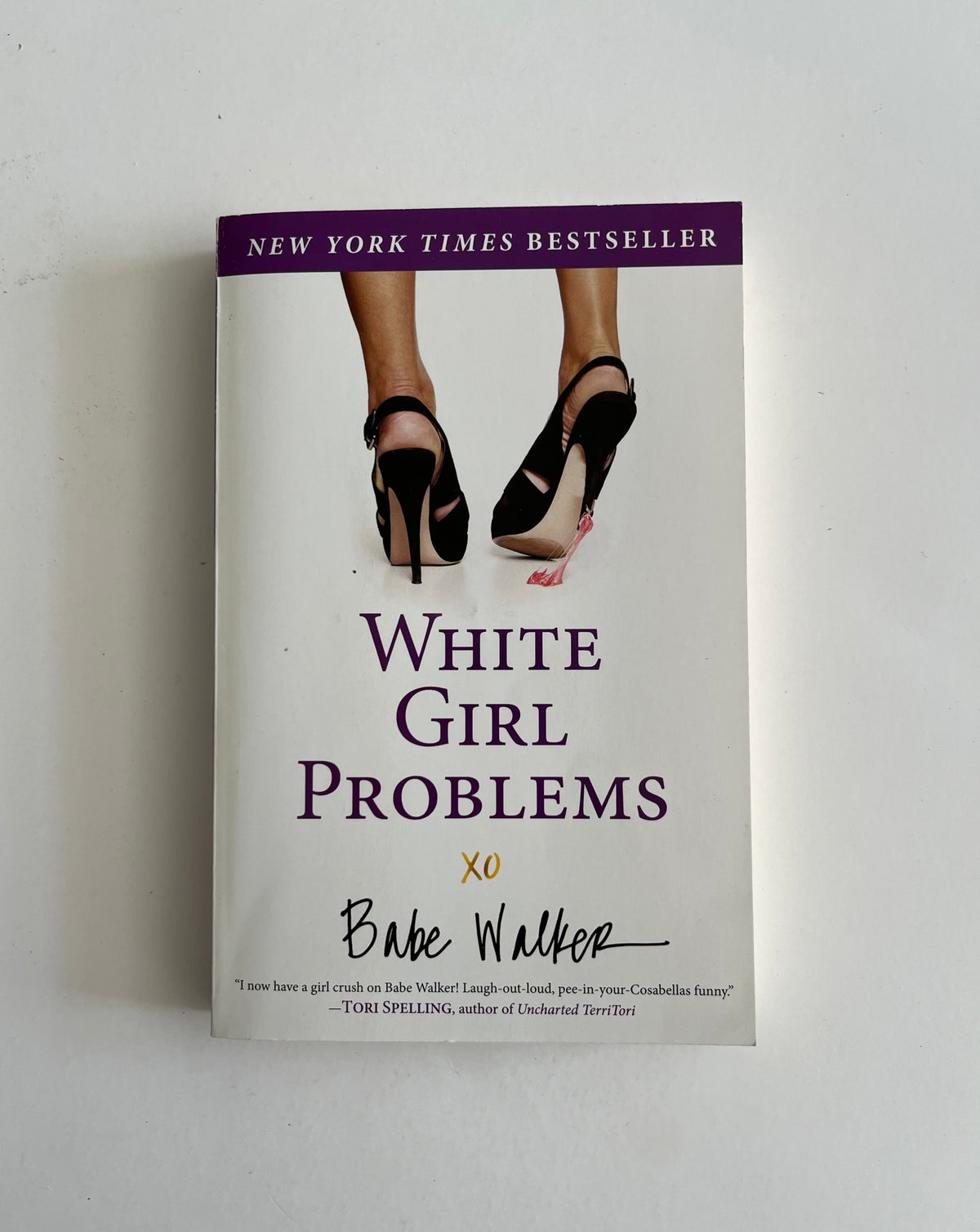 White Girl Problems by Babe Walker