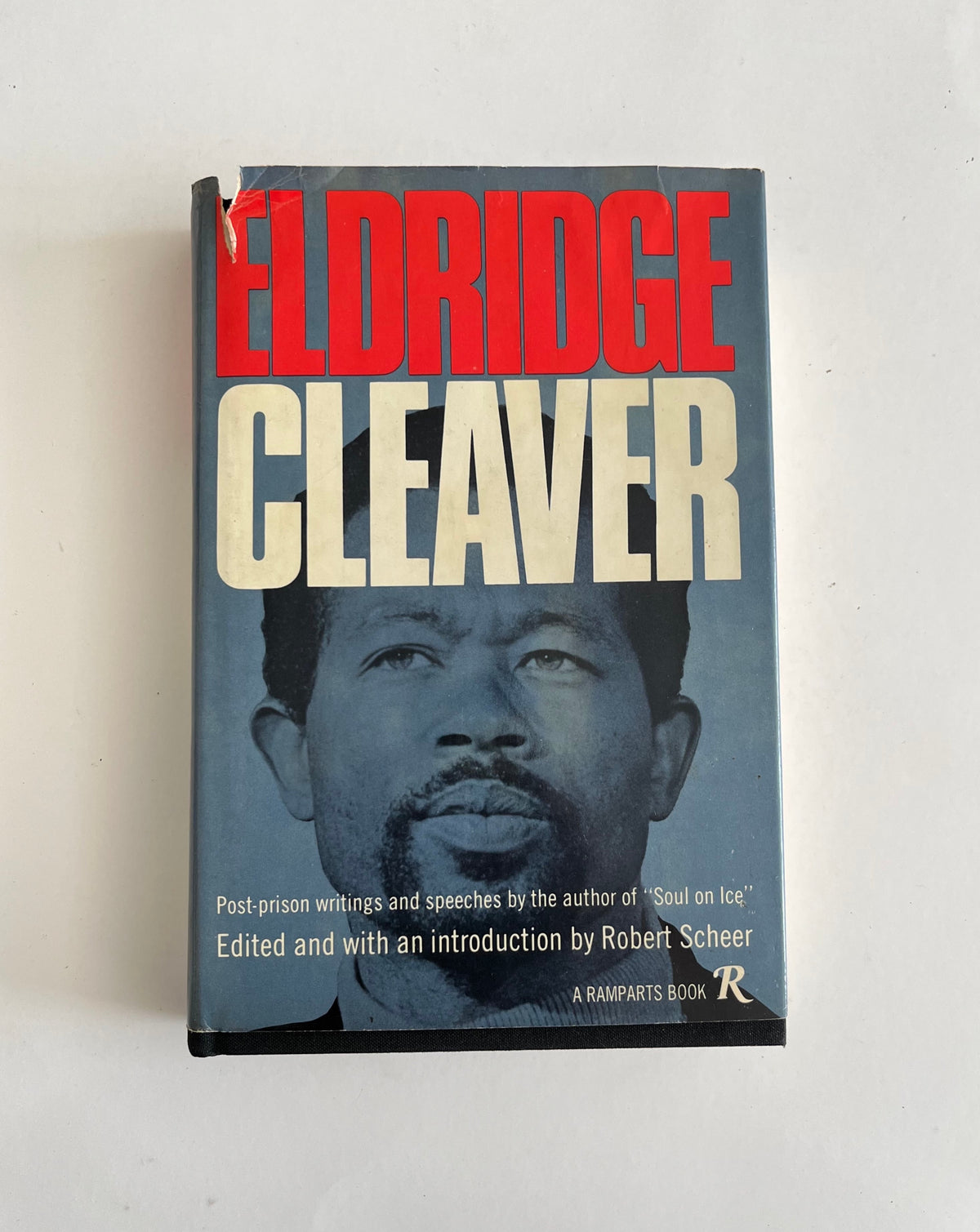 Eldridge Cleaver: Post Prison Writings and Speeches