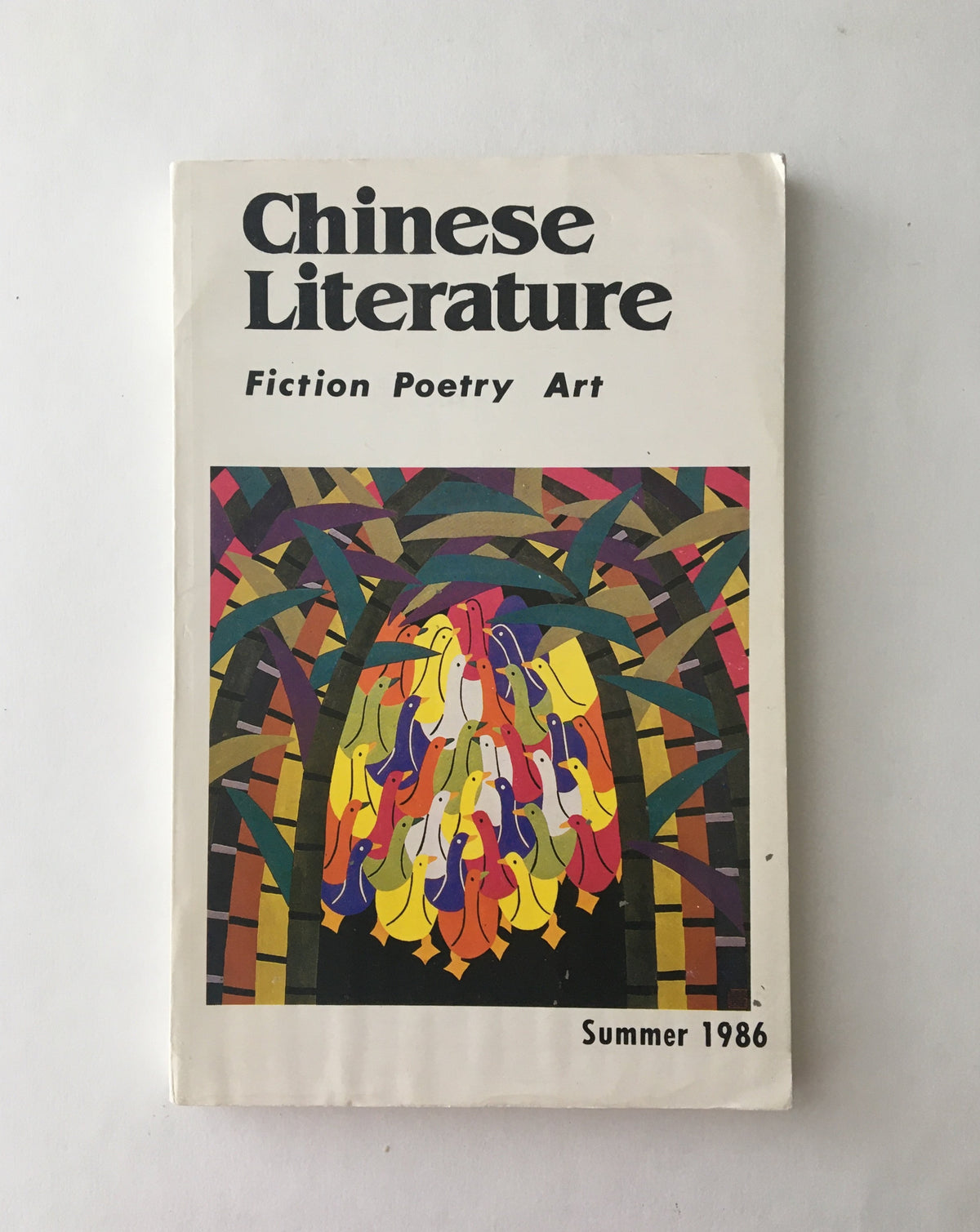 Chinese Literature: Fiction Poetry Art Summer 1986