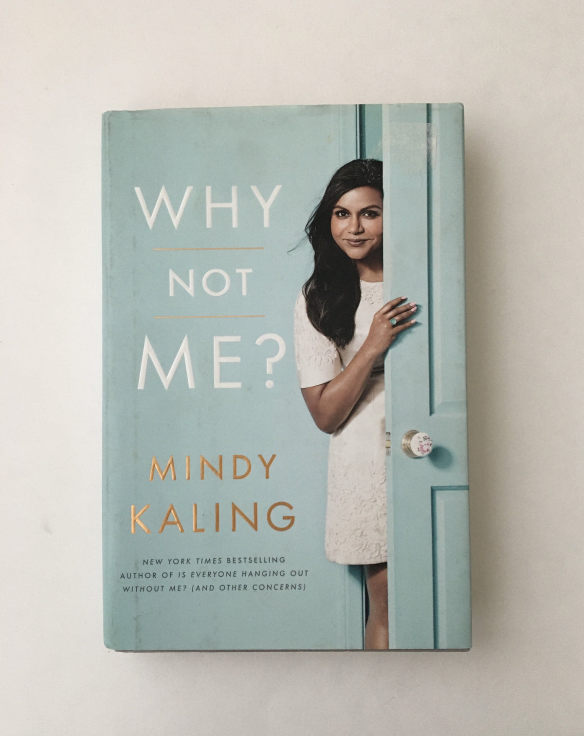 Why Not Me? by Mindy Kaling