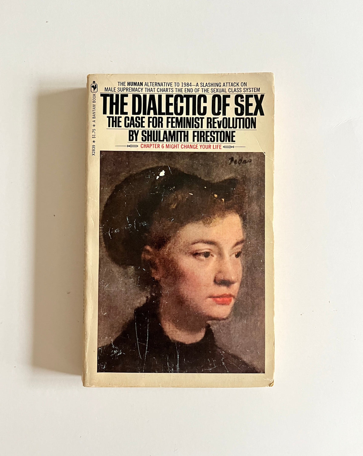 The Dialect of Sex: The Case for Feminist Revolution by Shulamith Firestone