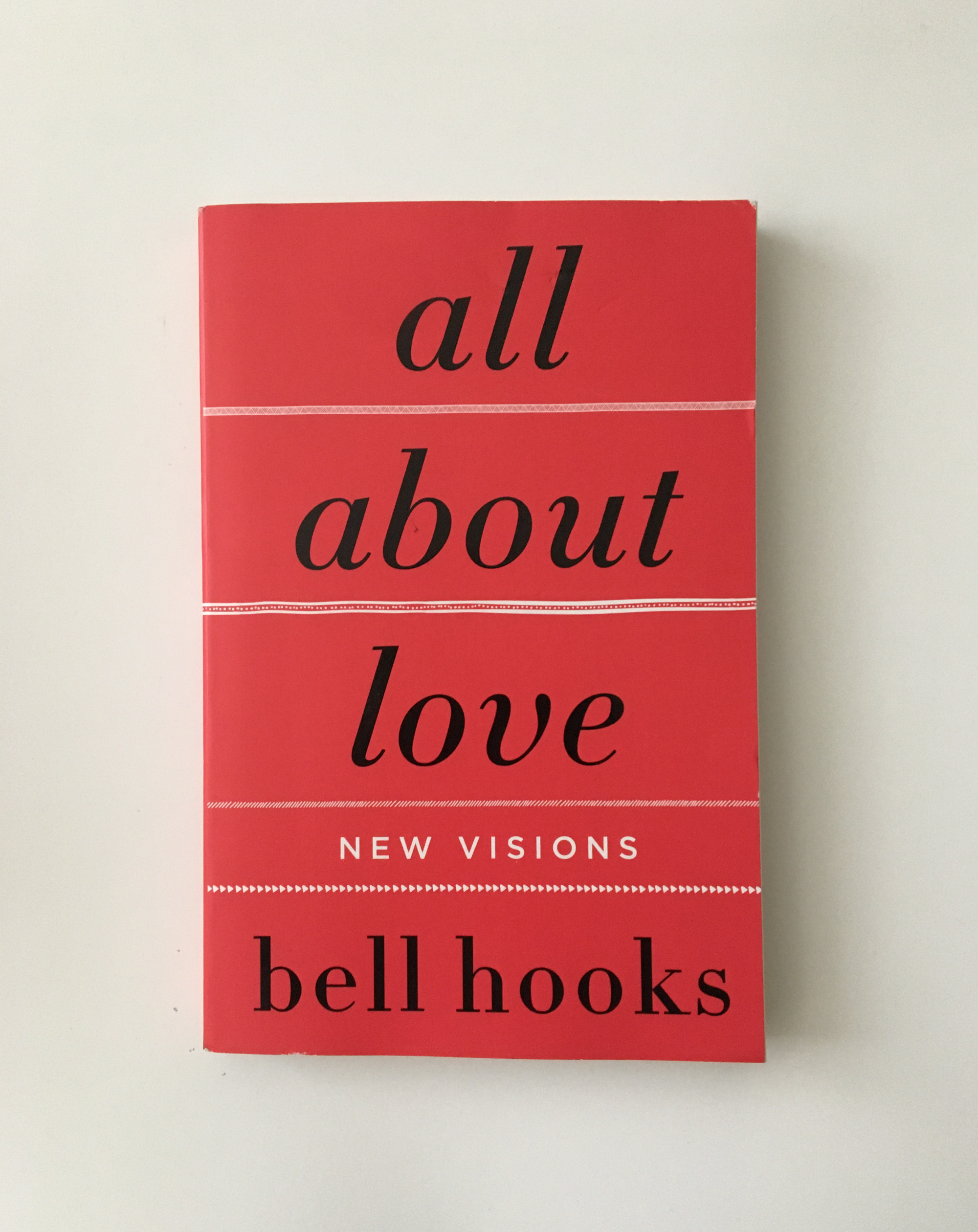 All About Love by bell hooks, book, Ten Dollar Books, Ten Dollar Books