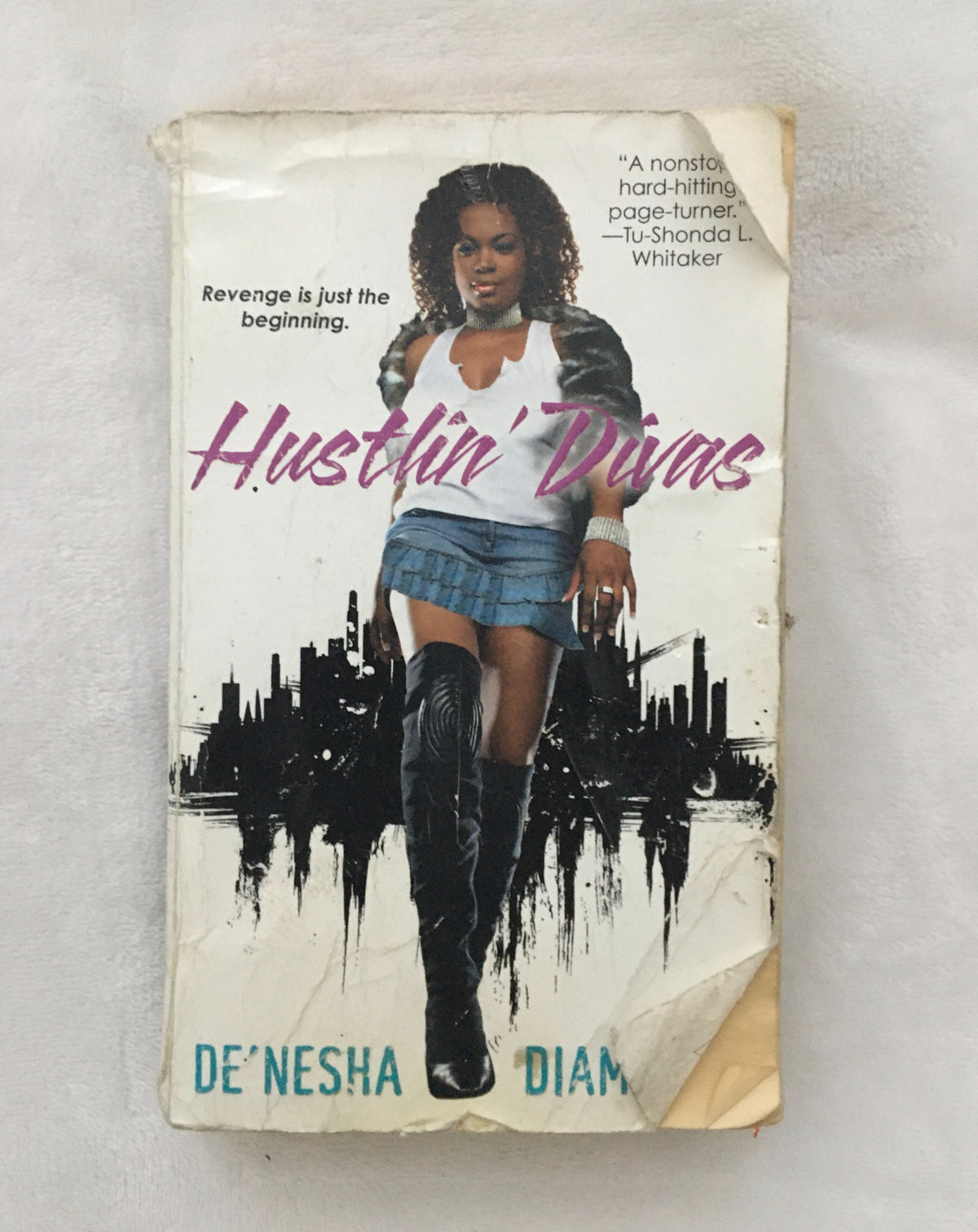 Hustlin&#39; Divas by De&#39;Nesha Diamond, book, Ten Dollar Books, Ten Dollar Books