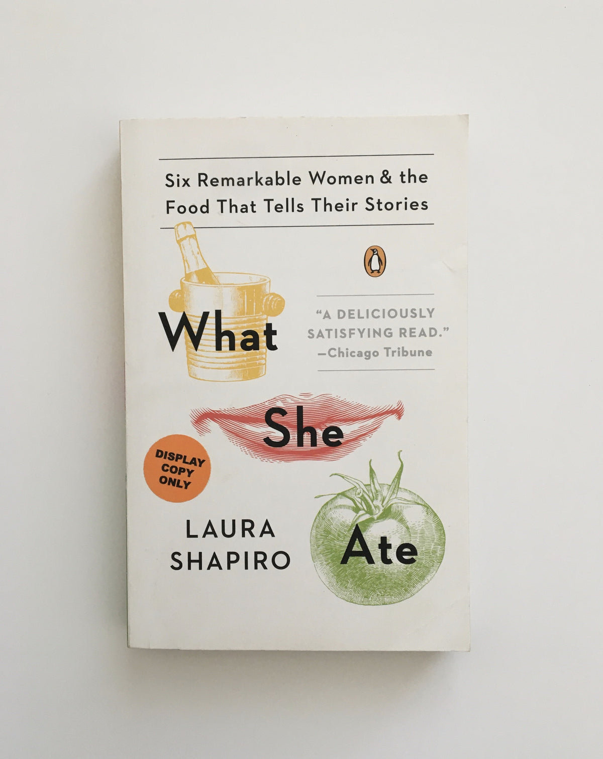 What She Ate by Laura Shapiro, book, Ten Dollar Books, Ten Dollar Books