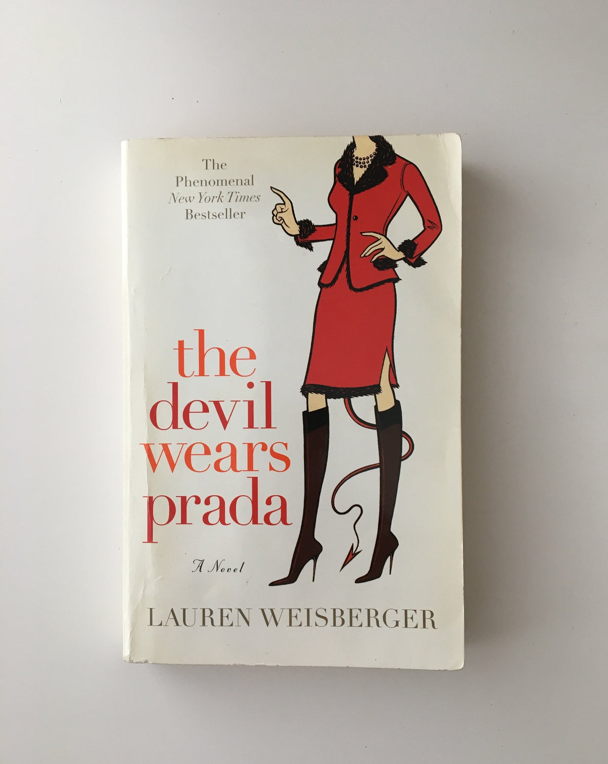 The Devil Wears Prada by by Lauren Weisberger