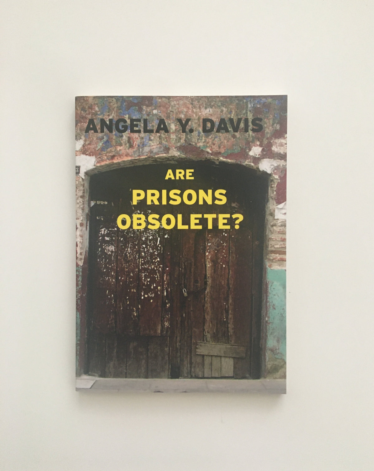 Are Prisons Obsolete? by Angela Davis, book, Ten Dollar Books, Ten Dollar Books